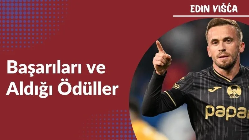 Başarıları ve Aldığı Ödüller